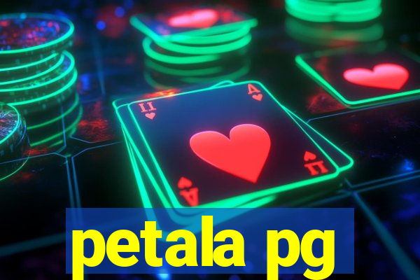 petala pg